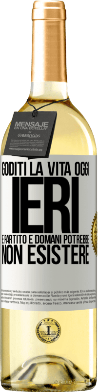 29,95 € Spedizione Gratuita | Vino bianco Edizione WHITE Goditi la vita oggi ieri è partito e domani potrebbe non esistere Etichetta Bianca. Etichetta personalizzabile Vino giovane Raccogliere 2024 Verdejo