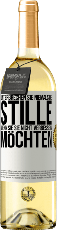 29,95 € Kostenloser Versand | Weißwein WHITE Ausgabe Unterbrechen Sie niemals die Stille, wenn Sie sie nicht verbessern möchten Weißes Etikett. Anpassbares Etikett Junger Wein Ernte 2024 Verdejo