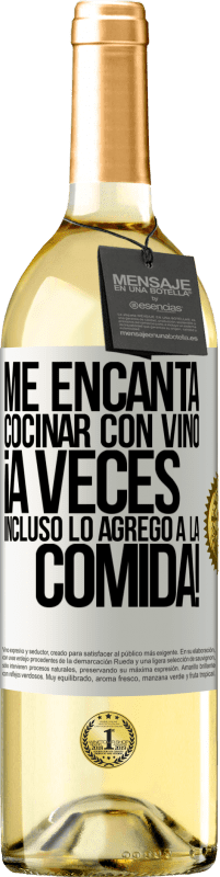 29,95 € Envío gratis | Vino Blanco Edición WHITE Me encanta cocinar con vino. ¡A veces incluso lo agrego a la comida! Etiqueta Blanca. Etiqueta personalizable Vino joven Cosecha 2024 Verdejo