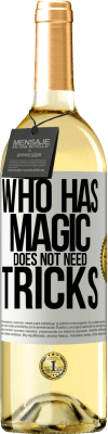 29,95 € Free Shipping | White Wine WHITE Edition Who has magic does not need tricks White Label. Customizable label Young wine Harvest 2025 Verdejo