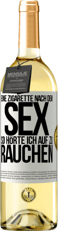 29,95 € Kostenloser Versand | Weißwein WHITE Ausgabe Eine Zigarette nach dem Sex. So hörte ich auf zu rauchen Weißes Etikett. Anpassbares Etikett Junger Wein Ernte 2023 Verdejo