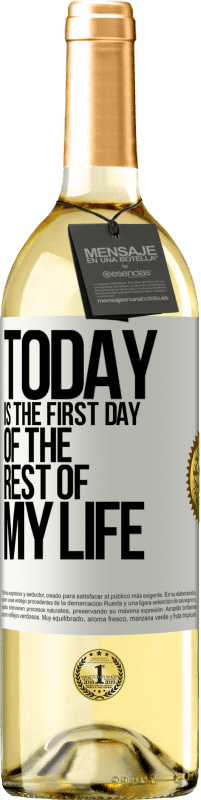 29,95 € Бесплатная доставка | Белое вино Издание WHITE Сегодня первый день в моей жизни Белая этикетка. Настраиваемая этикетка Молодое вино Урожай 2023 Verdejo
