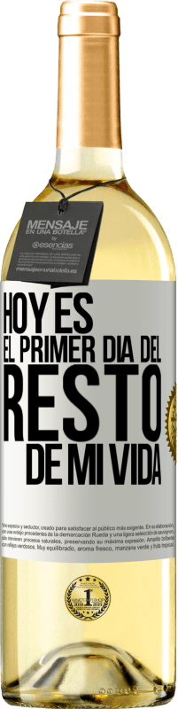 29,95 € Envío gratis | Vino Blanco Edición WHITE Hoy es el primer día del resto de mi vida Etiqueta Blanca. Etiqueta personalizable Vino joven Cosecha 2024 Verdejo