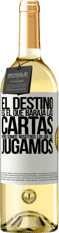 29,95 € Envío gratis | Vino Blanco Edición WHITE El destino es el que baraja las cartas, pero somos nosotros los que las jugamos Etiqueta Blanca. Etiqueta personalizable Vino joven Cosecha 2024 Verdejo