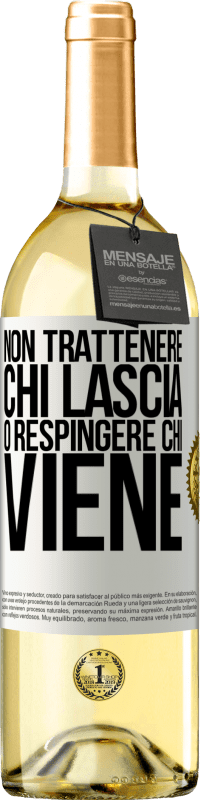 29,95 € Spedizione Gratuita | Vino bianco Edizione WHITE Non trattenere chi lascia o respingere chi viene Etichetta Bianca. Etichetta personalizzabile Vino giovane Raccogliere 2024 Verdejo