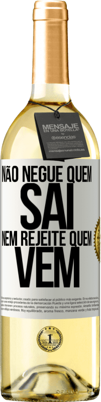 29,95 € Envio grátis | Vinho branco Edição WHITE Não negue quem sai, nem rejeite quem vem Etiqueta Branca. Etiqueta personalizável Vinho jovem Colheita 2024 Verdejo