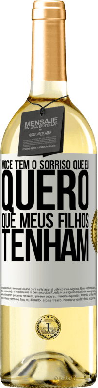 29,95 € Envio grátis | Vinho branco Edição WHITE Você tem o sorriso que eu quero que meus filhos tenham Etiqueta Branca. Etiqueta personalizável Vinho jovem Colheita 2024 Verdejo