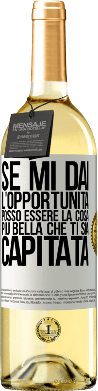 29,95 € Spedizione Gratuita | Vino bianco Edizione WHITE Se mi dai l'opportunità, posso essere la cosa più bella che ti sia capitata Etichetta Bianca. Etichetta personalizzabile Vino giovane Raccogliere 2024 Verdejo