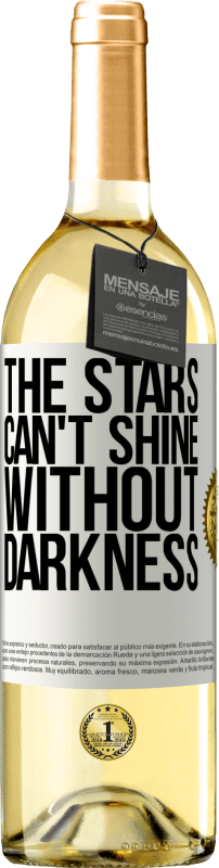 29,95 € Бесплатная доставка | Белое вино Издание WHITE Звезды не могут светить без тьмы Белая этикетка. Настраиваемая этикетка Молодое вино Урожай 2023 Verdejo