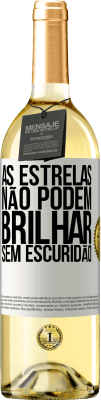 29,95 € Envio grátis | Vinho branco Edição WHITE As estrelas não podem brilhar sem escuridão Etiqueta Branca. Etiqueta personalizável Vinho jovem Colheita 2024 Verdejo