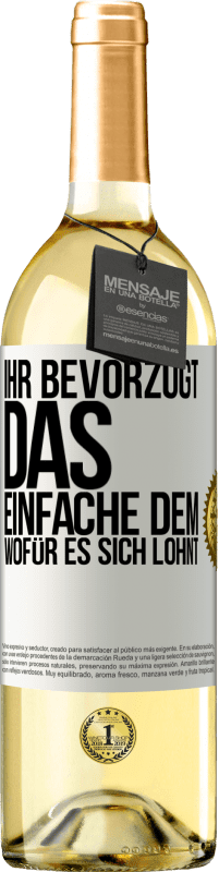 29,95 € Kostenloser Versand | Weißwein WHITE Ausgabe Ihr bevorzugt das Einfache dem, wofür es sich lohnt Weißes Etikett. Anpassbares Etikett Junger Wein Ernte 2024 Verdejo