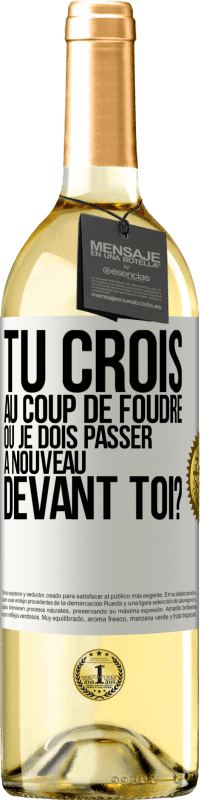 29,95 € Envoi gratuit | Vin blanc Édition WHITE Tu crois au coup de foudre ou je dois passer à nouveau devant toi? Étiquette Blanche. Étiquette personnalisable Vin jeune Récolte 2024 Verdejo