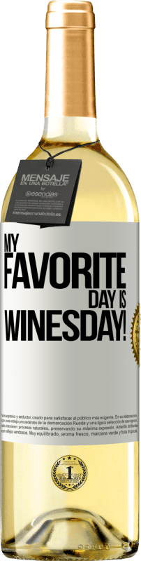 29,95 € Бесплатная доставка | Белое вино Издание WHITE My favorite day is winesday! Белая этикетка. Настраиваемая этикетка Молодое вино Урожай 2023 Verdejo