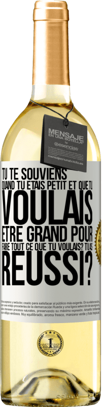 29,95 € Envoi gratuit | Vin blanc Édition WHITE Tu te souviens quand tu étais petit et que tu voulais être grand pour faire tout ce que tu voulais? Tu as réussi? Étiquette Blanche. Étiquette personnalisable Vin jeune Récolte 2024 Verdejo