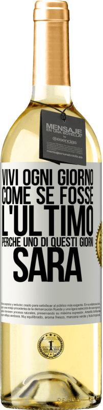 29,95 € Spedizione Gratuita | Vino bianco Edizione WHITE Vivi ogni giorno come se fosse l'ultimo, perché uno di questi giorni sarà Etichetta Bianca. Etichetta personalizzabile Vino giovane Raccogliere 2024 Verdejo