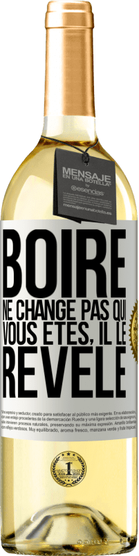 29,95 € Envoi gratuit | Vin blanc Édition WHITE Boire ne change pas qui vous êtes, il le révèle Étiquette Blanche. Étiquette personnalisable Vin jeune Récolte 2024 Verdejo