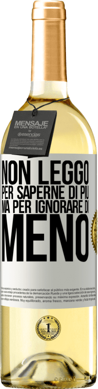 29,95 € Spedizione Gratuita | Vino bianco Edizione WHITE Non leggo per saperne di più, ma per ignorare di meno Etichetta Bianca. Etichetta personalizzabile Vino giovane Raccogliere 2024 Verdejo