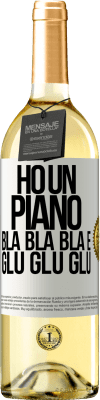 29,95 € Spedizione Gratuita | Vino bianco Edizione WHITE Ho un piano: Bla Bla Bla e Glu Glu Glu Etichetta Bianca. Etichetta personalizzabile Vino giovane Raccogliere 2023 Verdejo