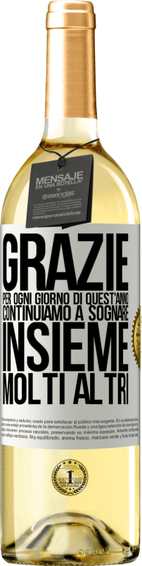 29,95 € Spedizione Gratuita | Vino bianco Edizione WHITE Grazie per ogni giorno di quest'anno. Continuiamo a sognare insieme molti altri Etichetta Bianca. Etichetta personalizzabile Vino giovane Raccogliere 2024 Verdejo