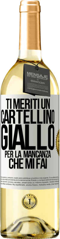 29,95 € Spedizione Gratuita | Vino bianco Edizione WHITE Ti meriti un cartellino giallo per la mancanza che mi fai Etichetta Bianca. Etichetta personalizzabile Vino giovane Raccogliere 2024 Verdejo