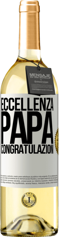 29,95 € Spedizione Gratuita | Vino bianco Edizione WHITE Eccellenza, papà. Congratulazioni Etichetta Bianca. Etichetta personalizzabile Vino giovane Raccogliere 2024 Verdejo