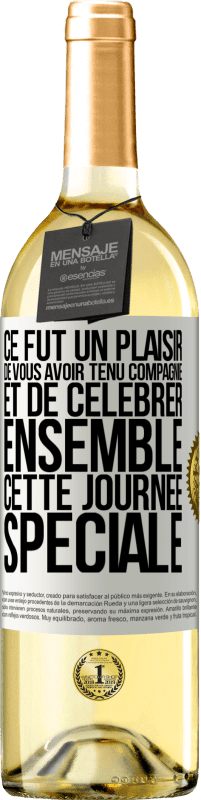 29,95 € Envoi gratuit | Vin blanc Édition WHITE Ce fut un plaisir de vous avoir tenu compagnie et de célébrer ensemble cette journée spéciale Étiquette Blanche. Étiquette personnalisable Vin jeune Récolte 2023 Verdejo