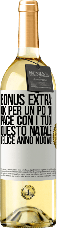 29,95 € Spedizione Gratuita | Vino bianco Edizione WHITE Bonus extra: Ok per un po 'di pace con i tuoi questo Natale. Felice anno nuovo! Etichetta Bianca. Etichetta personalizzabile Vino giovane Raccogliere 2025 Verdejo