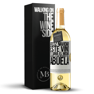 «Feliz navidad! Este vino te dará el mismo calorcillo que un jersey de la abuela» Edición WHITE