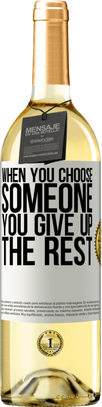 29,95 € Free Shipping | White Wine WHITE Edition When you choose someone you give up the rest White Label. Customizable label Young wine Harvest 2025 Verdejo