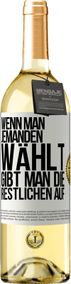 29,95 € Kostenloser Versand | Weißwein WHITE Ausgabe Wenn man jemanden wählt, gibt man die Restlichen auf Weißes Etikett. Anpassbares Etikett Junger Wein Ernte 2023 Verdejo