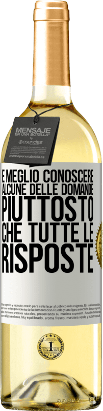 29,95 € Spedizione Gratuita | Vino bianco Edizione WHITE È meglio conoscere alcune delle domande piuttosto che tutte le risposte Etichetta Bianca. Etichetta personalizzabile Vino giovane Raccogliere 2024 Verdejo