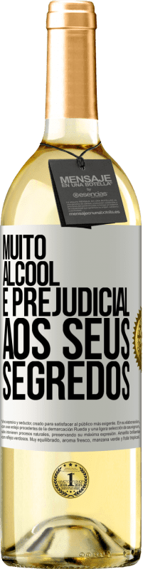 29,95 € Envio grátis | Vinho branco Edição WHITE Muito álcool é prejudicial aos seus segredos Etiqueta Branca. Etiqueta personalizável Vinho jovem Colheita 2023 Verdejo