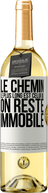 29,95 € Envoi gratuit | Vin blanc Édition WHITE Le chemin le plus long est celui où on reste immobile Étiquette Blanche. Étiquette personnalisable Vin jeune Récolte 2024 Verdejo