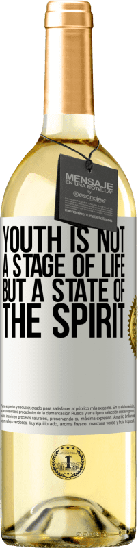 29,95 € Бесплатная доставка | Белое вино Издание WHITE Молодость - это не этап жизни, а состояние духа Белая этикетка. Настраиваемая этикетка Молодое вино Урожай 2023 Verdejo