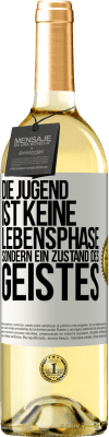 29,95 € Kostenloser Versand | Weißwein WHITE Ausgabe Die Jugend ist keine Lebensphase sondern ein Zustand des Geistes Weißes Etikett. Anpassbares Etikett Junger Wein Ernte 2023 Verdejo