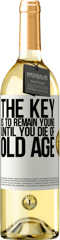 29,95 € Бесплатная доставка | Белое вино Издание WHITE Ключ должен оставаться молодым, пока ты не умрешь от старости Белая этикетка. Настраиваемая этикетка Молодое вино Урожай 2023 Verdejo