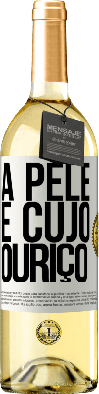 29,95 € Envio grátis | Vinho branco Edição WHITE A pele é cujo ouriço Etiqueta Branca. Etiqueta personalizável Vinho jovem Colheita 2024 Verdejo