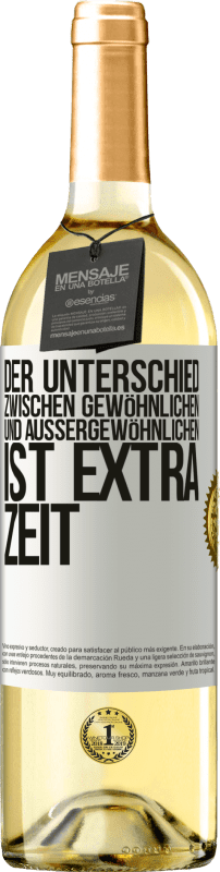 29,95 € Kostenloser Versand | Weißwein WHITE Ausgabe Der Unterschied zwischen gewöhnlichen und außergewöhnlichen ist EXTRA Zeit Weißes Etikett. Anpassbares Etikett Junger Wein Ernte 2024 Verdejo