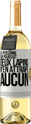 29,95 € Envoi gratuit | Vin blanc Édition WHITE La personne qui poursuit deux lapins n'en attrape aucun Étiquette Blanche. Étiquette personnalisable Vin jeune Récolte 2024 Verdejo