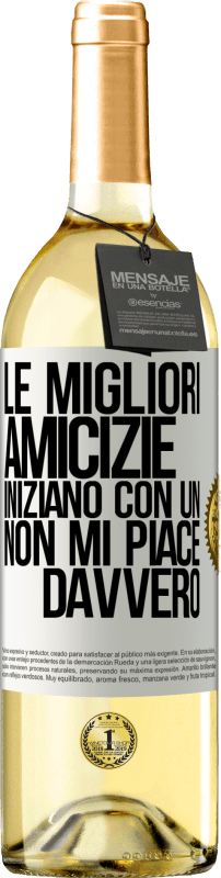 29,95 € Spedizione Gratuita | Vino bianco Edizione WHITE Le migliori amicizie iniziano con un Non mi piace davvero Etichetta Bianca. Etichetta personalizzabile Vino giovane Raccogliere 2024 Verdejo