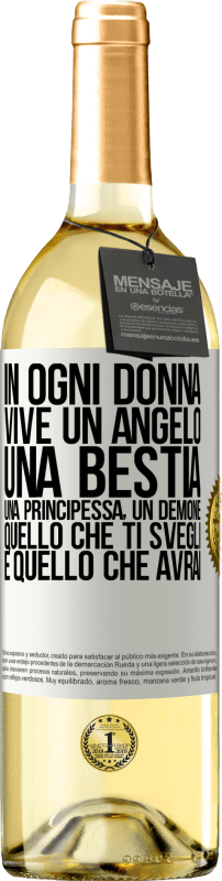 29,95 € Spedizione Gratuita | Vino bianco Edizione WHITE In ogni donna vive un angelo, una bestia, una principessa, un demone. Quello che ti svegli è quello che avrai Etichetta Bianca. Etichetta personalizzabile Vino giovane Raccogliere 2024 Verdejo