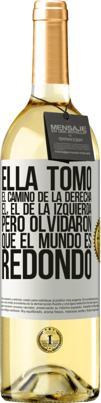 29,95 € Envío gratis | Vino Blanco Edición WHITE Ella tomó el camino de la derecha, él, el de la izquierda. Pero olvidaron que el mundo es redondo Etiqueta Blanca. Etiqueta personalizable Vino joven Cosecha 2024 Verdejo