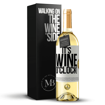 «It's wine o'clock!» WHITE Ausgabe