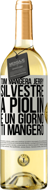 29,95 € Spedizione Gratuita | Vino bianco Edizione WHITE Tom mangerà Jerry, Silvestre a Piolin e un giorno ti mangerò Etichetta Bianca. Etichetta personalizzabile Vino giovane Raccogliere 2024 Verdejo