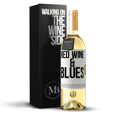 «Red wine & Blues» Edición WHITE