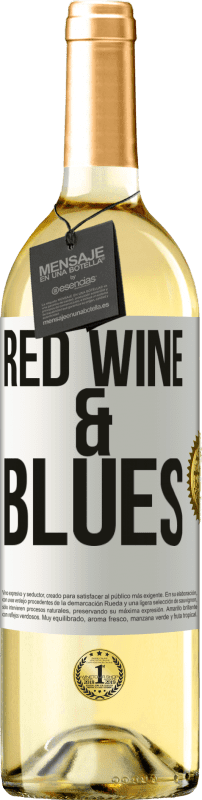 29,95 € Kostenloser Versand | Weißwein WHITE Ausgabe Red wine & Blues Weißes Etikett. Anpassbares Etikett Junger Wein Ernte 2024 Verdejo