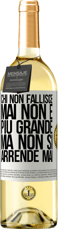 29,95 € Spedizione Gratuita | Vino bianco Edizione WHITE Chi non fallisce mai non è più grande, ma non si arrende mai Etichetta Bianca. Etichetta personalizzabile Vino giovane Raccogliere 2023 Verdejo