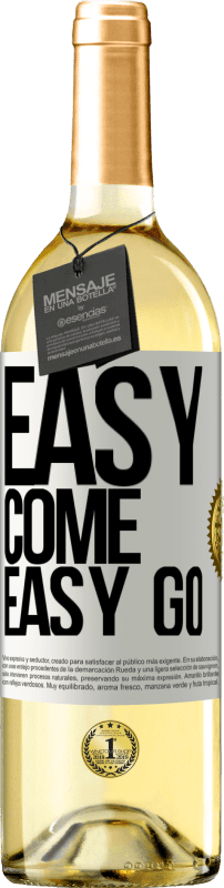 29,95 € Spedizione Gratuita | Vino bianco Edizione WHITE Easy come, easy go Etichetta Bianca. Etichetta personalizzabile Vino giovane Raccogliere 2024 Verdejo