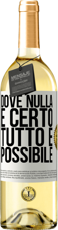 29,95 € Spedizione Gratuita | Vino bianco Edizione WHITE Dove nulla è certo, tutto è possibile Etichetta Bianca. Etichetta personalizzabile Vino giovane Raccogliere 2024 Verdejo