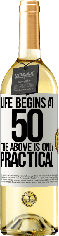 29,95 € Free Shipping | White Wine WHITE Edition Life begins at 50, the above is only practical White Label. Customizable label Young wine Harvest 2024 Verdejo